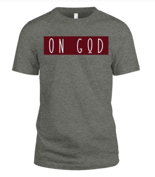 “On God” T-Shirt