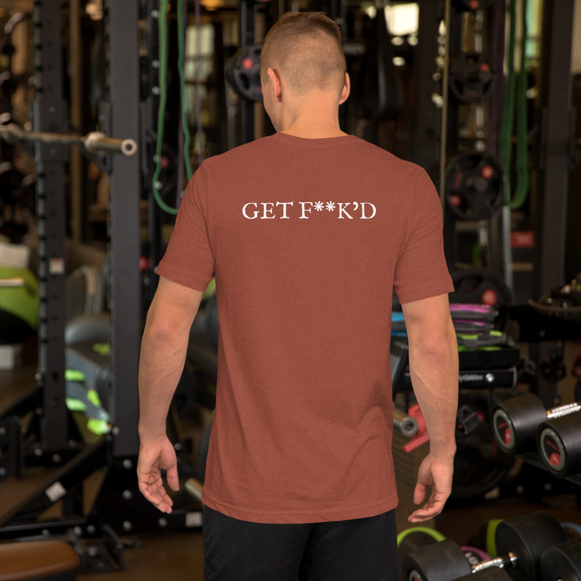 GET F**K’D T-Shirt