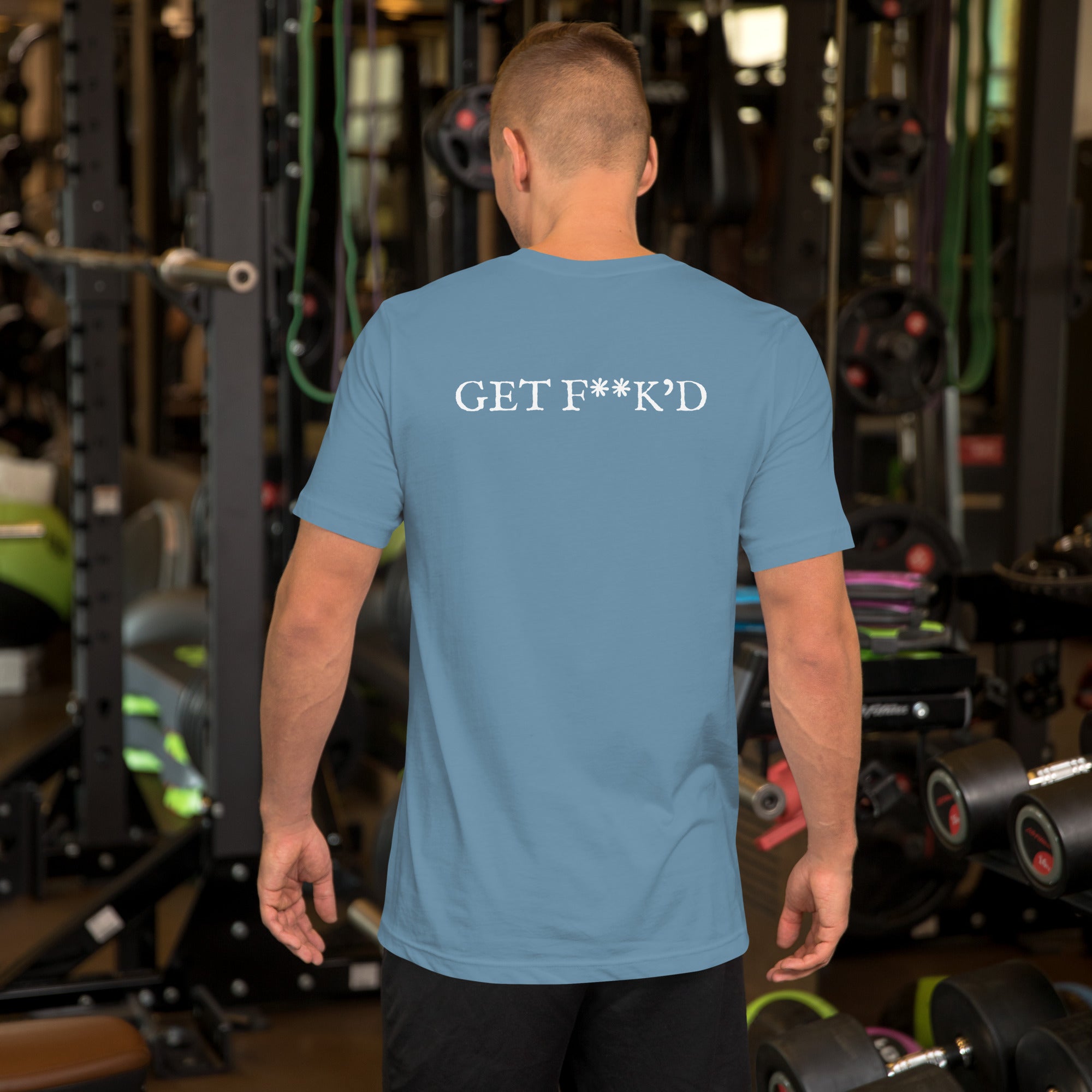 GET F**K’D T-Shirt